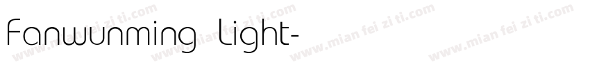 Fanwunming Light字体转换